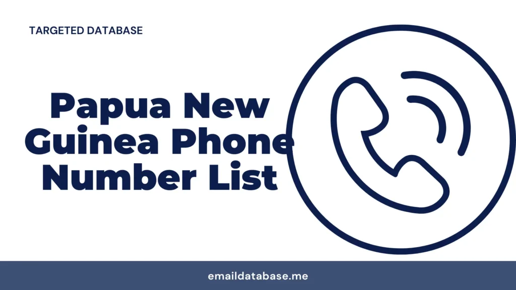 Papua New Guinea phone number list